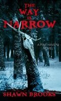 Shawn Swinger - Way is Narrow, Inbunden