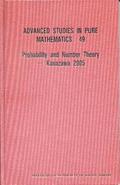 Probability And Number Theory -- Kanazawa 2005