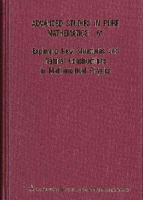 Koji Hasegawa, Takahiro Hayashi, Shinobu Hosono, Yasuhiko Yamada - Exploring New Structures and Natural Constructions in Mathematical Physics, Inbunden