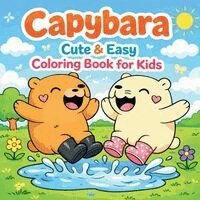 Capybara - Cute & Easy Coloring Book for Kids