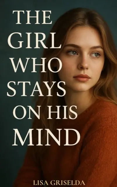 Lisa Griselda - Girl Who Stays on His Mind, E-bok. Tillgänglighet: Lägg i varukorg