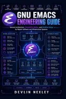GNU Emacs Engineering Guide
