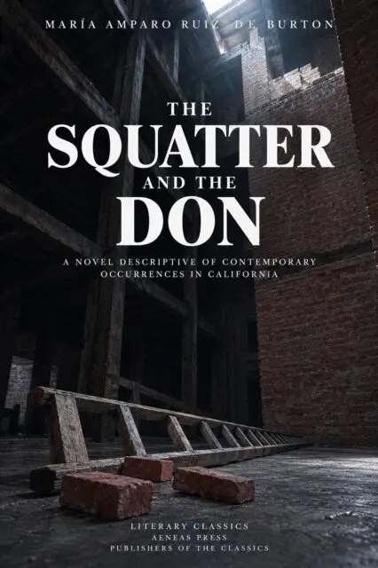 Maria Amparo Ruiz de Burton - Squatter and the Don, E-bok. Tillgänglighet: Lägg i varukorg