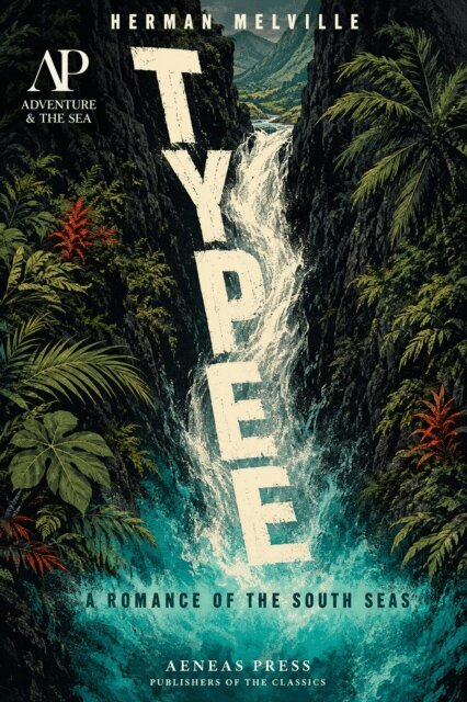Herman Melville - Typee, E-bok