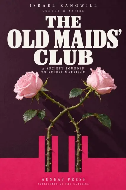Israel Zangwill - Old Maids' Club, E-bok. Tillgänglighet: Lägg i varukorg