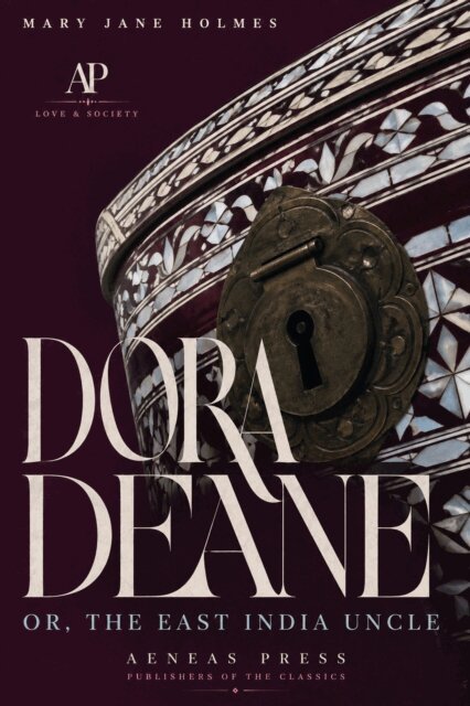 Mary Jane Holmes - Dora Deane, E-bok