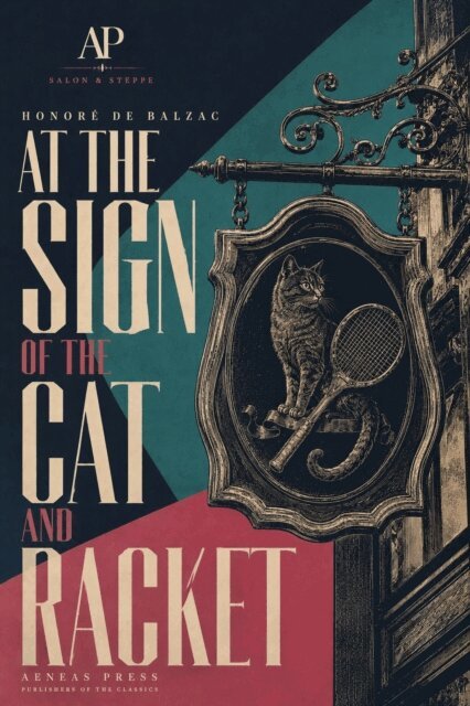 Honore de Balzac - At the Sign of the Cat and Racket, E-bok