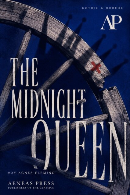 May Agnes Fleming - Midnight Queen, E-bok