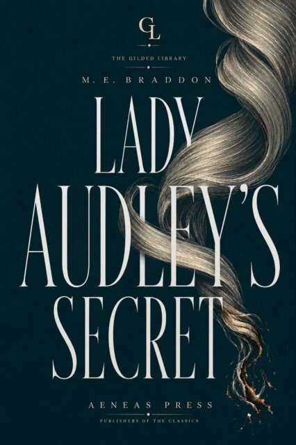 M. E. Braddon - Lady Audley's Secret, E-bok