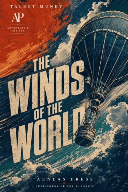 Talbot Mundy - Winds of the World, E-bok