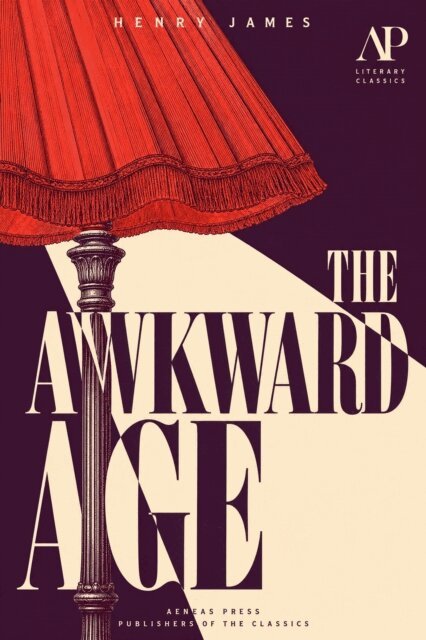 Henry James - Awkward Age, E-bok