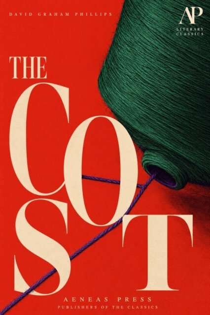 David Graham Phillips - Cost, E-bok