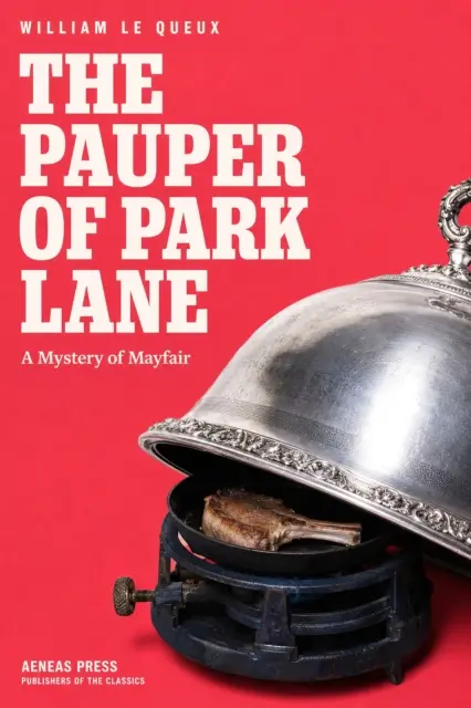 William Le Queux - Pauper of Park Lane, E-bok. Tillgänglighet: Lägg i varukorg