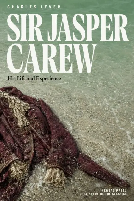 Charles Lever - Sir Jasper Carew, E-bok. Tillgänglighet: Lägg i varukorg