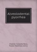 Alveolodental Pyorrhea