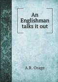 An Englishman talks it out