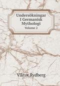 Undersoekningar I Germanisk Mythologi Volume 2