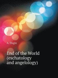 End of the World (eschatology and tradition)