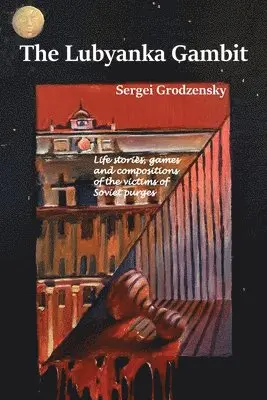 Sergei Grodzensky - Lubyanka Gambit, Häftad. Tillgänglighet: Lägg i varukorg