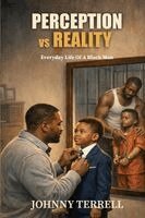 Johnny Terrell - Perception vs. Reality, Häftad. Tillgänglighet: Lägg i varukorg