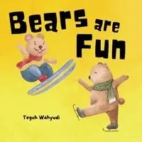 Teguh Wahyudi - Bears are Fun, Häftad. Tillgänglighet: Lägg i varukorg