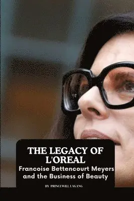 Princewill Lagang - Legacy of L'Oreal, Häftad. Tillgänglighet: Lägg i varukorg