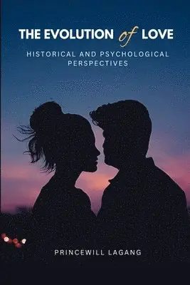 Princewill Lagang - Evolution of Love, Häftad. Tillgänglighet: Lägg i varukorg