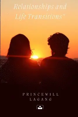 Princewill Lagang - Relationships and Life Transitions, Häftad. Tillgänglighet: Lägg i varukorg