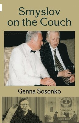 Genna Sosonko - Smyslov on the Couch, Häftad