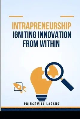 Princewill Lagang - Intrapreneurship, Häftad. Tillgänglighet: Lägg i varukorg