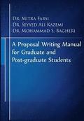 A Proposal Writing Manual for Graduate and Post-graduate Students: A Review of APA And Proposal Writing Principles