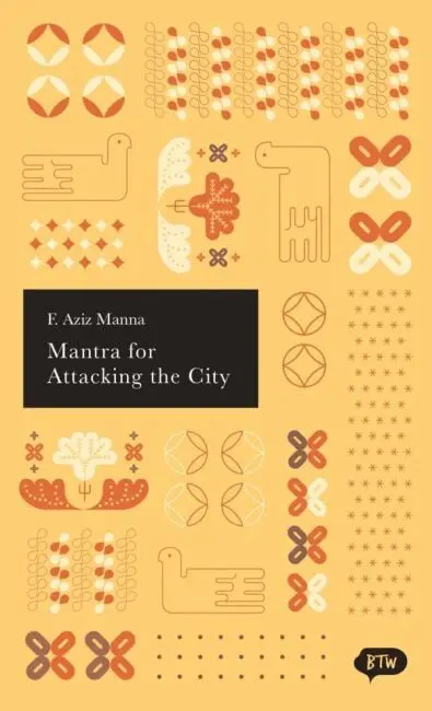 F. Aziz Manna - Mantra for Attacking the City, Häftad. Tillgänglighet: Tillfälligt slut