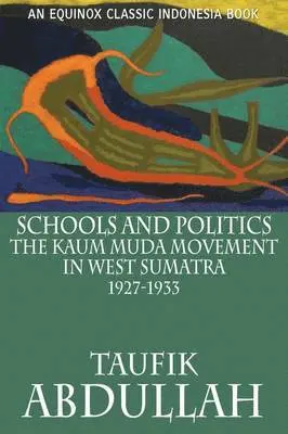 Taufik Abdullah - Schools and Politics, Häftad. Tillgänglighet: Lägg i varukorg