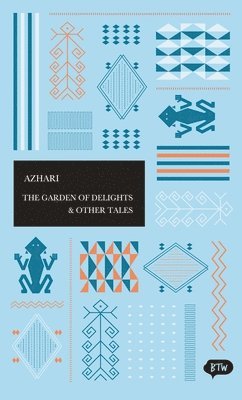 Azhari - Garden of Delights & Other Tales, Häftad. Tillgänglighet: Tillfälligt slut