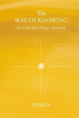 Jeshua - Way of Knowing, Häftad