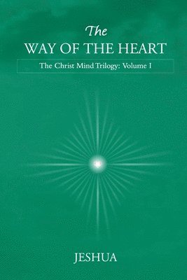 Jeshua - Way of the Heart, Häftad