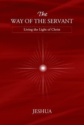 Jeshua - Way of the Servant, Häftad