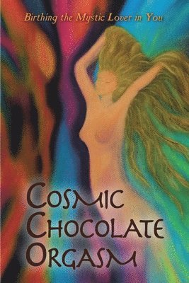 Jayem - Cosmic Chocolate Orgasm, Häftad