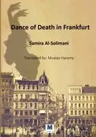 Samira Al-Solimani - Dance of Death in Frankfurt, Häftad. Tillgänglighet: Lägg i varukorg