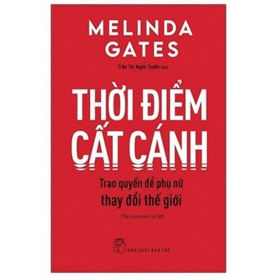 Melinda Gates - The Moment of Lift: How Empowering Women Changes the World, Häftad