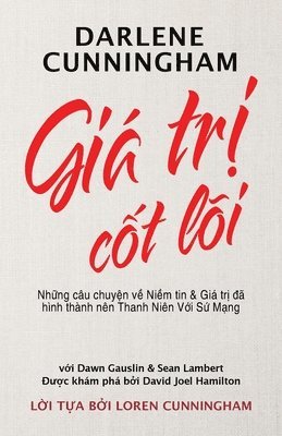Darlene Cunningham - Giá Trị Cốt Lõi, Häftad
