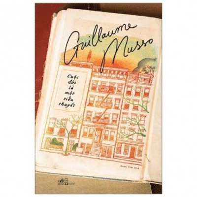 Guillaume Musso - Life Is a Novel, Häftad
