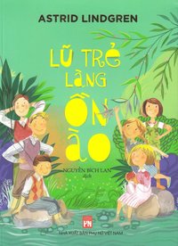 Alla vi barn i Bullerbyn (Vietnamesiska)