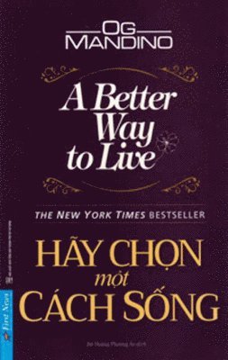 Og Mandino - A Better Way to Live, Häftad