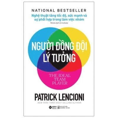 Lencioni Patrick - The Ideal Team Player, Häftad