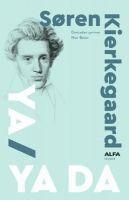 Soren Kierkegaard - Ya Ya Da, Häftad