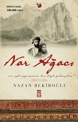 Nazan Bekiroğlu - Granatäppleträdet (Turkiska), Häftad