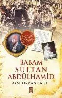 Ayse Osmanoglu - Babam Sultan Abdülhamid, Häftad. Tillgänglighet: Lägg i varukorg
