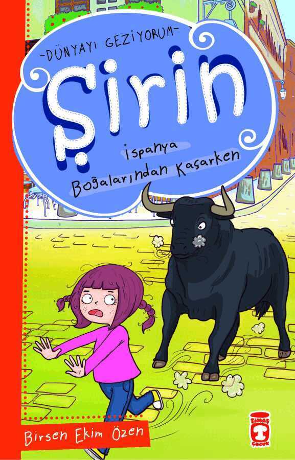 Birsen Ekim Özen - Shirin Traveling the World Vol. 1: Escaping from Spanish Bulls (Turkiska), Häftad
