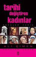 Tarihi Degistiren KadA nlar